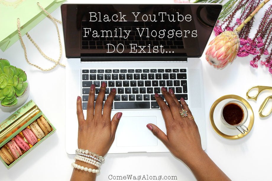 Black Family Vloggers - ComeWagAlong.com