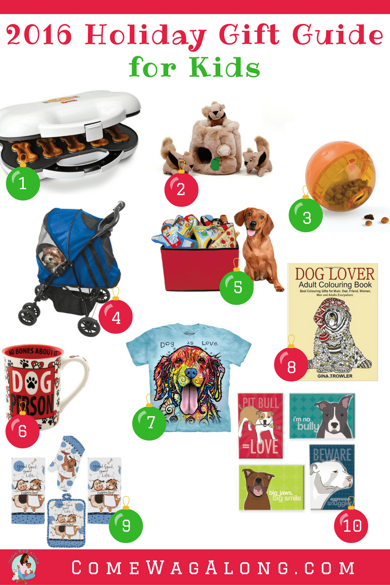 Dog & Dog Lovers Gift Guide 2016 - ComeWagAlong.com 2016 Gift Guide for Dogs and Dog Lovers