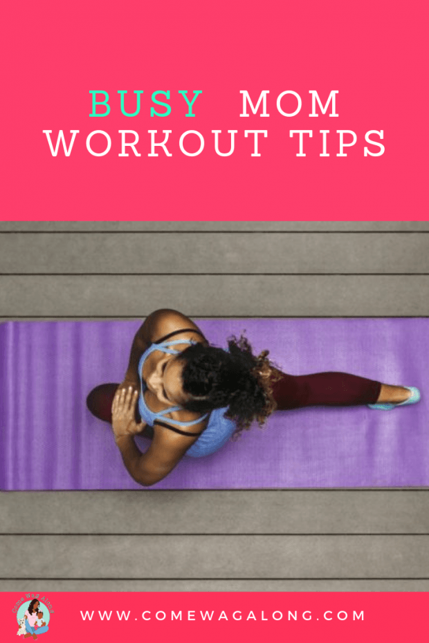 Busy Mom Workout Tips 